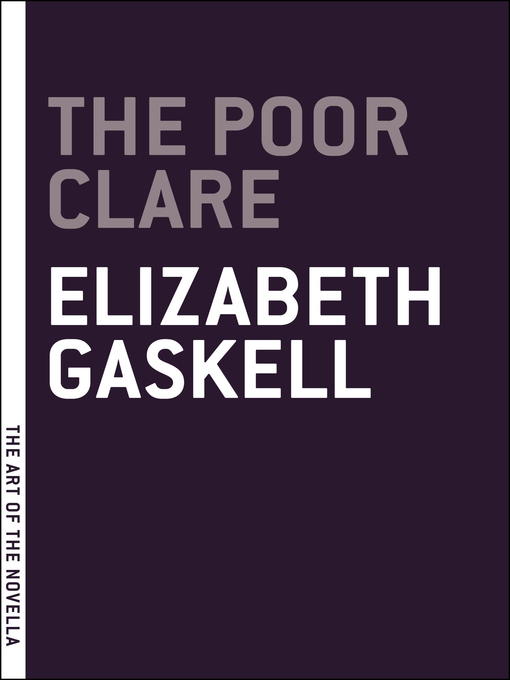 Title details for The Poor Clare by Elizabeth Gaskell - Available